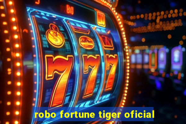 robo fortune tiger oficial